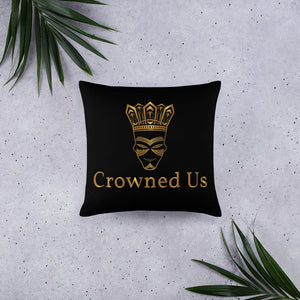 Crowned Us Decorative Pillows  by Crowned Us