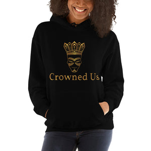 Crowned Us Unisex Hoodie by Crowned Us