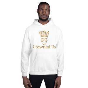 Crowned Us Unisex Hoodie by Crowned Us